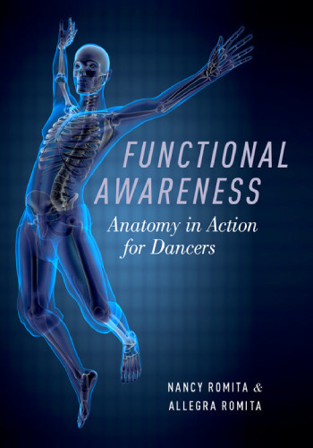 Functional awareness : anatomy in action for dancers