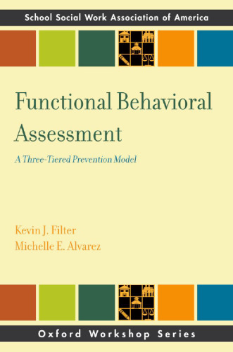 Functional behavioral assessment : a three-tiered prevention model