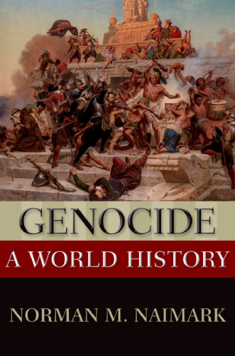 Genocide : a world history