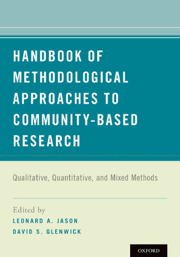 Handbook of methodological approaches to community-based research : qualitative, quantitative, and mixed methods