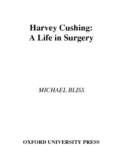 Harvey Cushing : a life in surgery