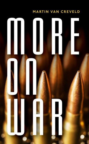 More on war