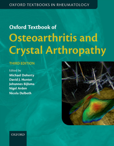 Oxford Textbook of Osteoarthritis and Crystal Arthropathy