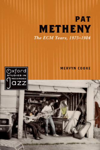 Pat Metheny : the ECM years, 1975-1984