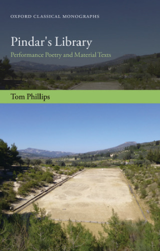 Pindar’s Library: Performance Poetry and Material Texts