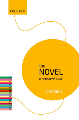 The Novel: A Survival Skill