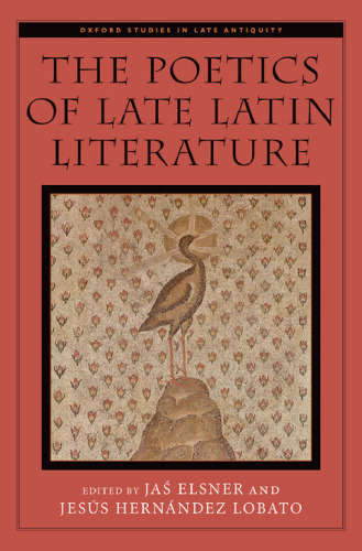 The poetics of late Latin literature