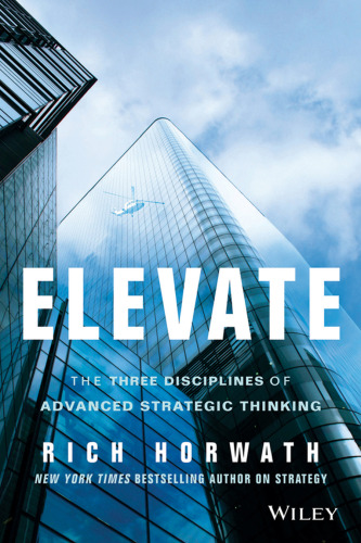 Elevate: The Three Disciplines of Advanced Strategic Thinking