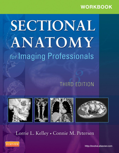 Sectional Anatomy for Imaging Professionals, Workbook