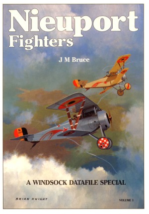 Nieuport Fighters Volume 1 (Windsock Datafile Special)