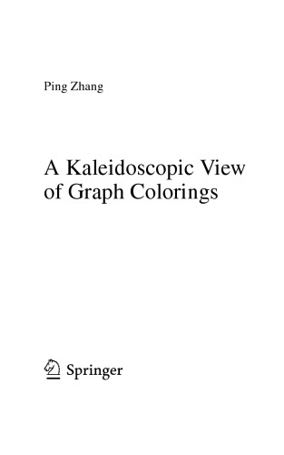 A Kaleidoscopic View of Graph Colorings