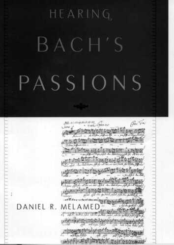 Hearing Bach’s Passions