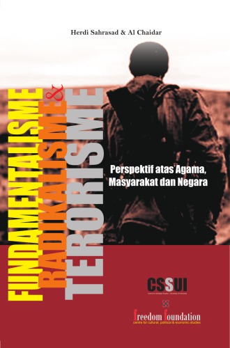 Fundamentalisme, Radikalisme, Terorisme: Perspektif atas Agama, Masyarakat dan Negara