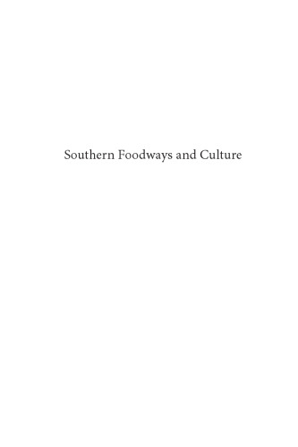 Southern Foodways and Culture: Local Considerations and Beyond