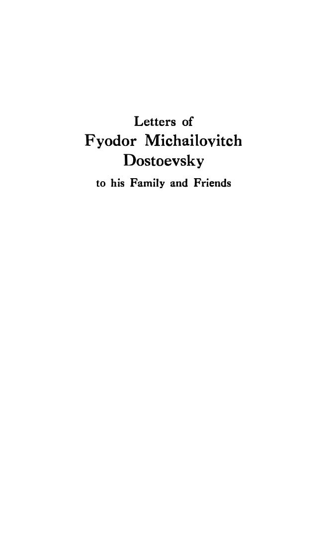 Letters of Fyodor Dostoevsky to his Family and Friends