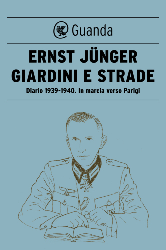 Giardini e strade. Diario 1939-1940