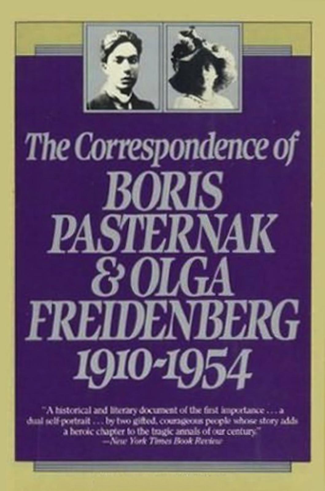 The Correspondence of Boris Pasternak and Olga Freidenberg, 1910-1954