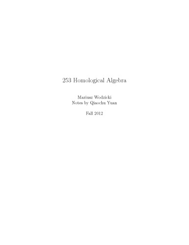 253 Homological Algebra [Lecture notes]