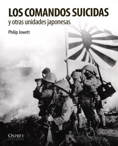 Los Comandos Suicidas y otras unidades japonesas