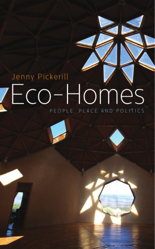 Eco-Homes: People, Place and Politics