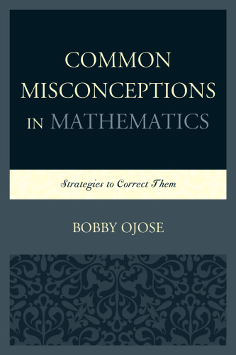 Common Misconceptions in Mathematics: Strategies to Correct Them