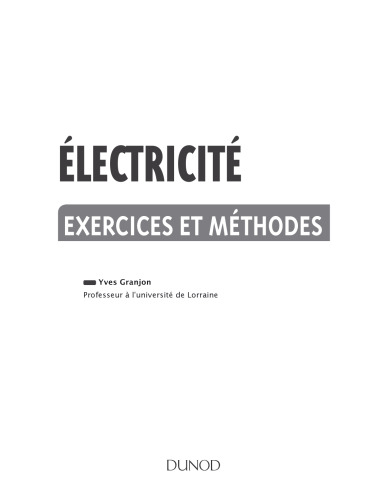 Electricité - Exercices et méthodes