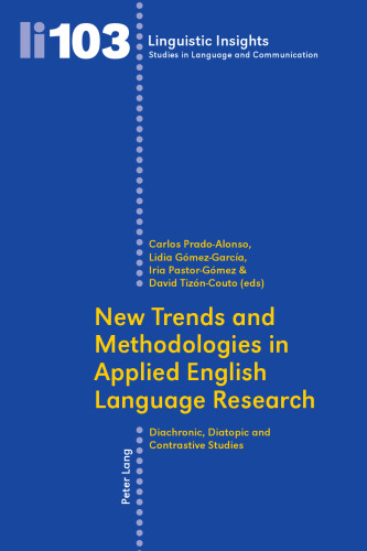 New Trends and Methodologies in Applied English Language Research: Diachronic, Diatopic and Contrastive Studies