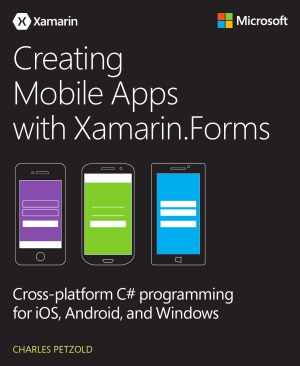 Creating Mobile Apps with Xamarin.Forms