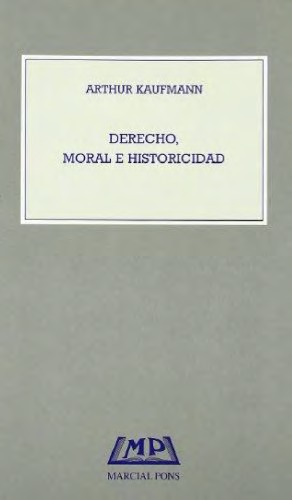 Derecho, moral e historicidad