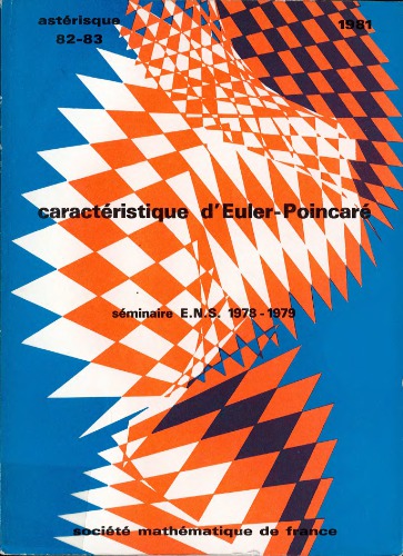 Caractéristique d’Euler-Poincaré: seminaire E.N.S., 1978-1979