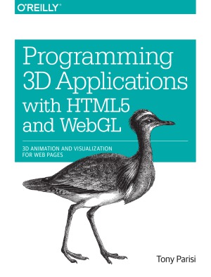 Programming 3D Applications with HTML5 and WebGL