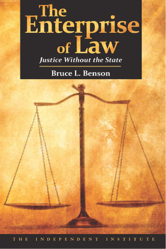 The Enterprise of Law: Justice Without the State