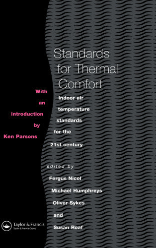 Standards for thermal comfort : indoor air temperature standards for the 21st century