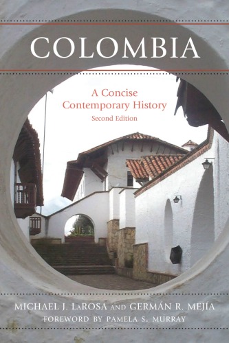 Colombia : a concise contemporary history