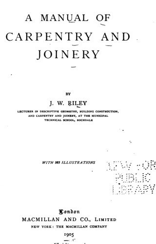 A manual of carpentry and joinery