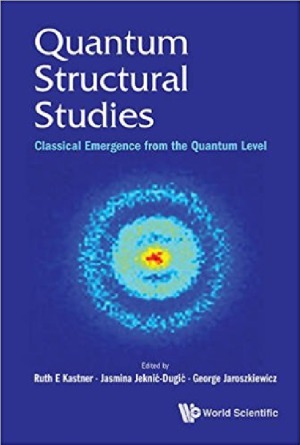 Quantum Structural Studies.  Classical Emergence from the Quantum Level