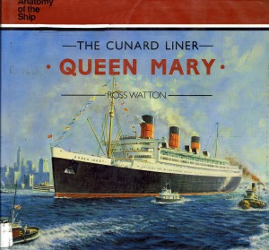 The Cunard Liner: Queen Mary