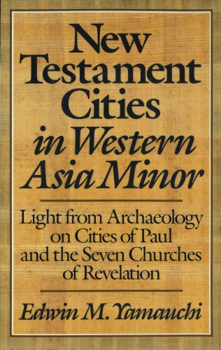 New Testament Cities in Western Asia Minor