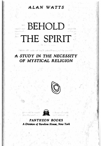 Behold the Spirit: A Study in the Necessity of Mystical Religion