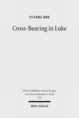 Cross-Bearing in Luke