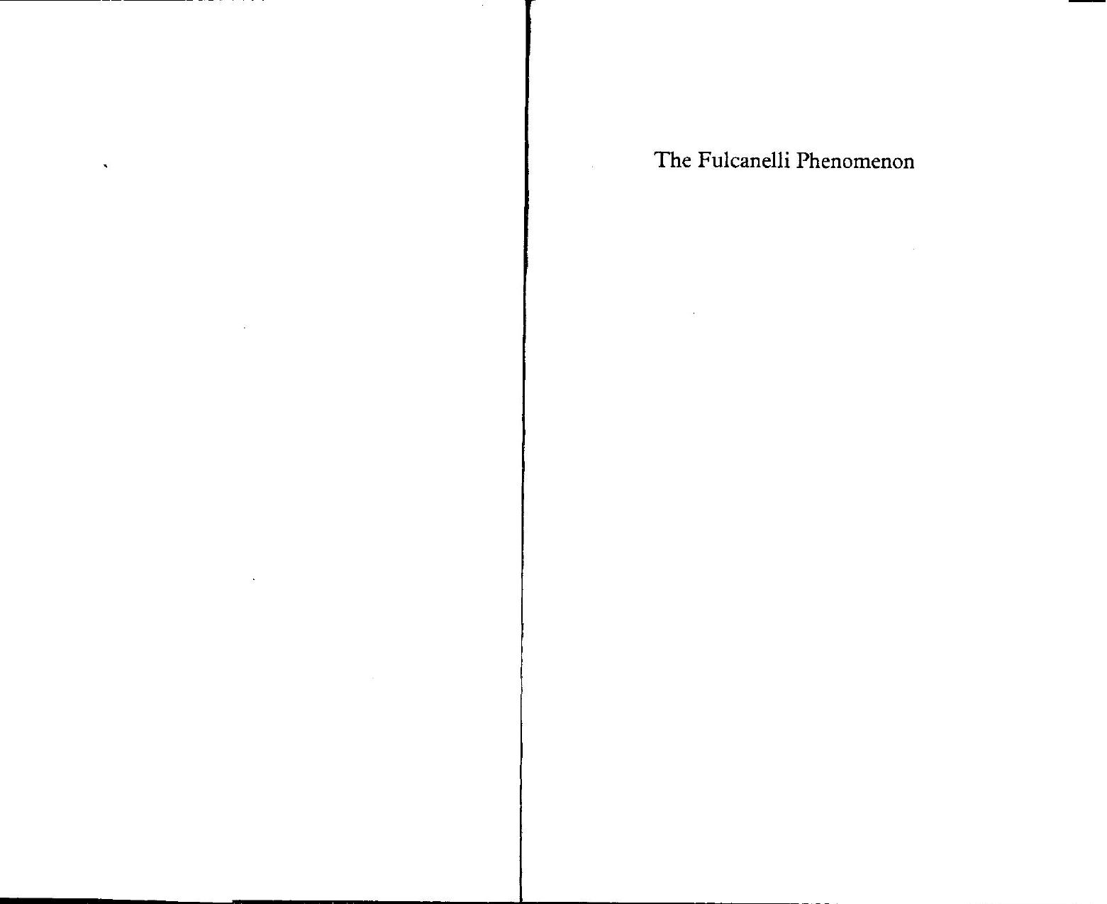 The Fulcanelli Phenomenon: The Story of a Twentieth-century Alchemist in the Light of New Examination of the Hermetic Tradition