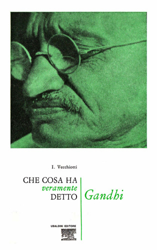 Che cosa ha veramente detto Gandhi