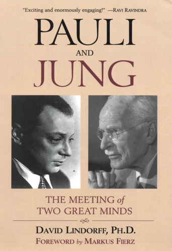 Pauli and Jung : The meeting of two great minds.