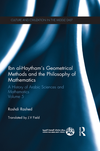 Ibn al-Haytham’s geometrical methods and the philosophy of mathematics