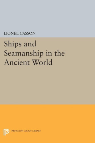 Ships and seamanship in the ancient world