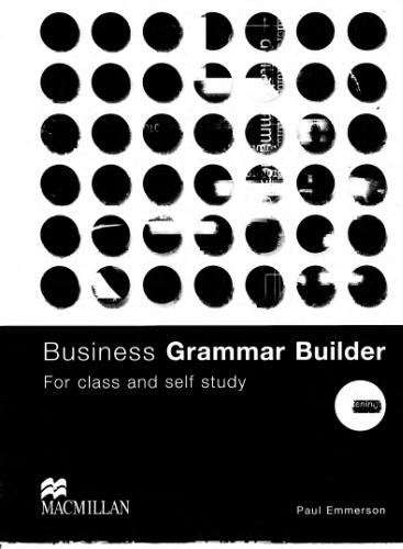 Business Grammar Builder. For Class and Self Study