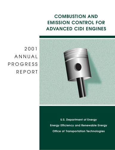 Fy 2001 Progress Report for Combustion and Emission Control for Advanced CIDI Engines