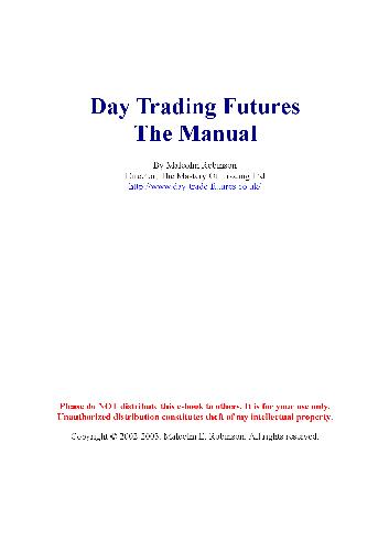 Day Trading Futures. The Manual