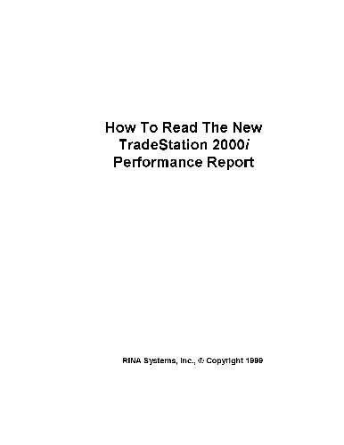 How to read the new TradeStation 2000i performance report (from RINA)