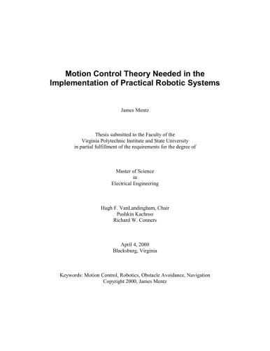 Motion Control Theory Needed in the Implementation of Practical Robotic Systems